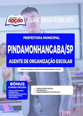 Apostila Prefeitura de Pindamonhangaba - SP Agente de Organização Escolar