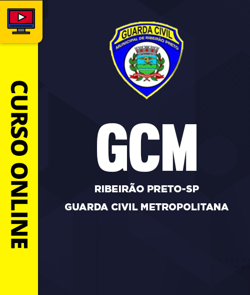 Curso Guarda Civil Metropolitana de Ribeirão Preto-SP