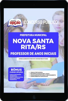 Apostila Prefeitura de Nova Santa Rita - RS em PDF - Professor de Anos Iniciais