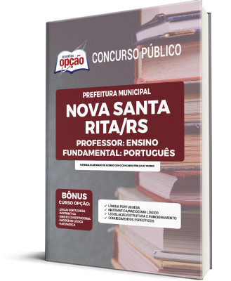 Apostila Prefeitura de Nova Santa Rita - RS - Professor – Ensino Fundamental: Português