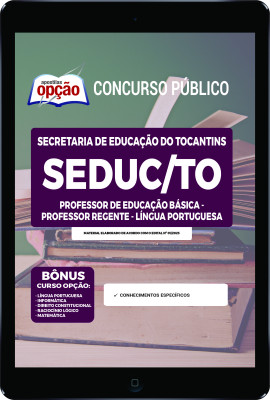Apostila SEDUC-TO em PDF - Professor da Educação Básica - Professor Regente - Língua Portuguesa
