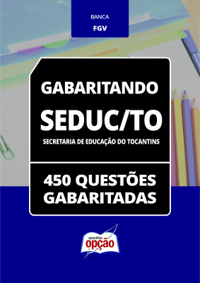 Caderno SEDUC-TO - 450 Questões Gabaritadas