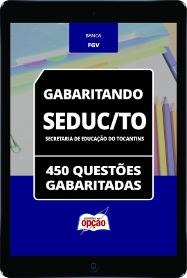 Caderno SEDUC-TO - 450 Questões Gabaritadas em PDF