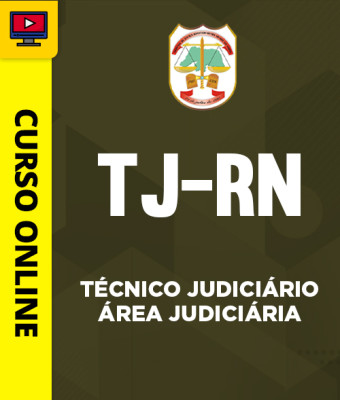 Curso TJ-RN - Técnico Judiciário – Área Judiciária