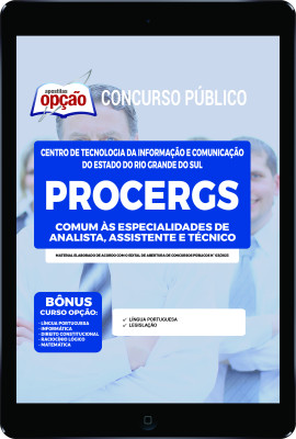 Apostila PROCERGS-RS em PDF - Comum às Especialidades de Analista, Assistente e Técnico