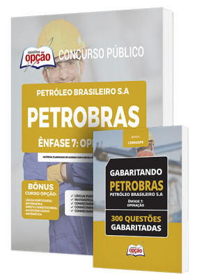 Combo Impresso PETROBRAS - Ênfase 7: Operação