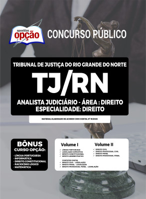 Apostila TJ-RN - Analista Judiciário - Área: Direito - Especialidade: Direito