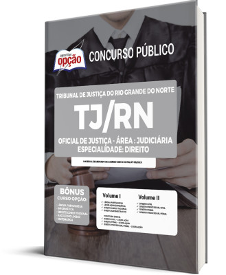 Apostila TJ-RN - Oficial de Justiça - Área: Judiciária - Especialidade: Direito