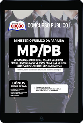 Apostila MP-PB em PDF - Comum Analista Ministerial: Analista de Sistemas – Administrador de Banco de Dados, Analista de Sistemas – Desenvolvedor, Assistente Social e Psicologia