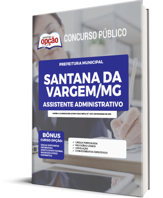 Apostila Prefeitura de Santana da Vargem - MG - Assistente Administrativo