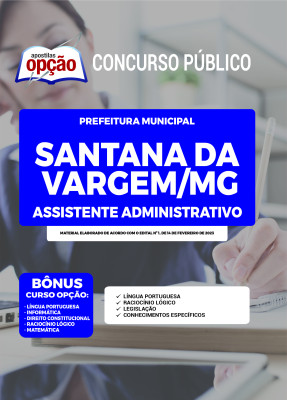 Apostila Prefeitura de Santana da Vargem - MG - Assistente Administrativo