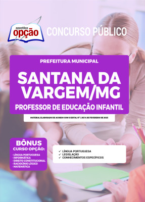 Apostila Prefeitura de Santana da Vargem - MG - Professor de Educação Infantil