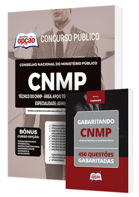 Combo Impresso CNMP - Técnico do CNMP - Área: Apoio Técnico Administrativo - Especialidade: Administração
