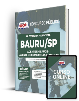 Apostila Prefeitura de Bauru - SP - Agente em Saúde - Agente de Combate as Endemias