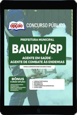 Apostila Prefeitura de Bauru - SP em PDF - Agente em Saúde - Agente de Combate as Endemias