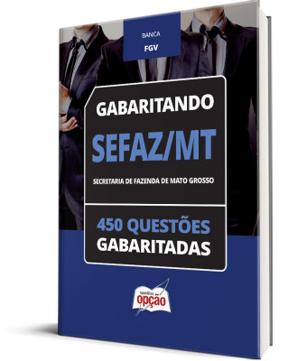 Caderno SEFAZ-MT - 450 Questões Gabaritadas