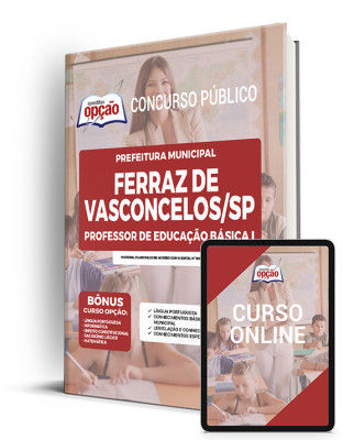 Apostila Prefeitura de Ferraz de Vasconcelos - SP - Professor de Educação Básica I