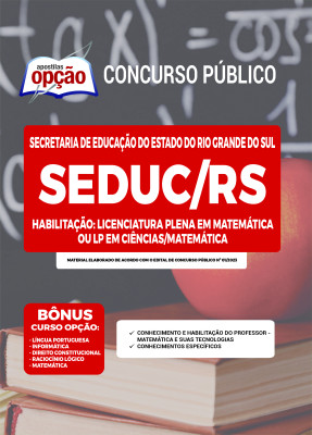 Apostila SEDUC-RS - Habilitação: Licenciatura Plena em Matemática ou LP em Ciências/Matemática
