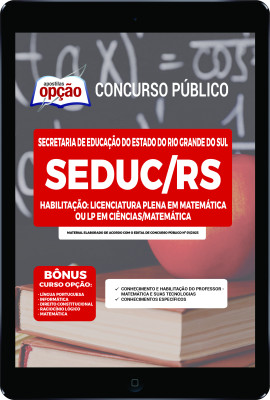 Apostila SEDUC-RS em PDF - Habilitação: Licenciatura Plena em Matemática ou LP em Ciências/Matemática