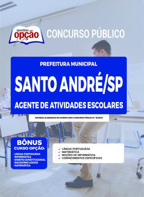 Apostila Prefeitura de Santo André - SP - Agente de Atividades Escolares