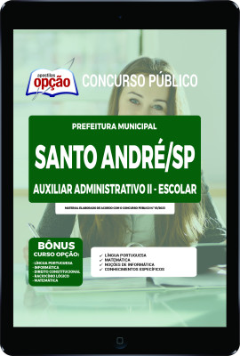 Apostila Prefeitura de Santo André - SP em PDF - Auxiliar Administrativo II - Escolar 2023