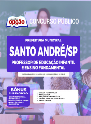 Apostila Prefeitura de Santo André - SP - Professor de Educação Infantil e Ensino Fundamental