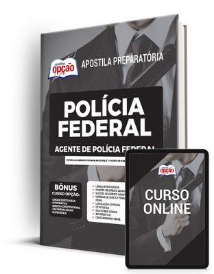 Apostila Polícia Federal (PF) 2023 - Agente de Polícia Federal