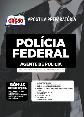 Apostila Polícia Federal (PF) 2023 - Agente de Polícia Federal