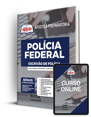 Apostila Polícia Federal (PF) - Escrivão de Polícia Federal