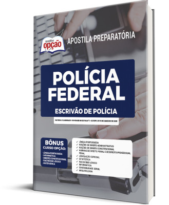 Apostila Polícia Federal (PF) 2023 - Escrivão de Polícia Federal