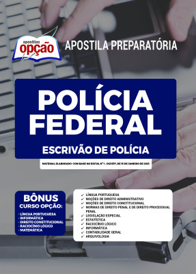Apostila Polícia Federal (PF) 2023 - Escrivão de Polícia Federal