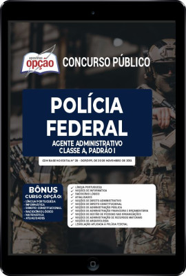 Apostila Polícia Federal (PF) PDF - Agente Administrativo - Classe A, Padrão I