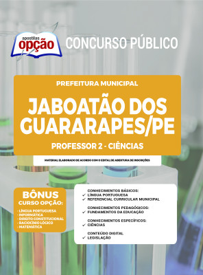 CANCELADO - Apostila Prefeitura de Jaboatão dos Guararapes - PE - Professor 2 - Ciências
