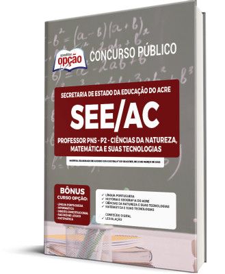 Apostila SEE-AC - Professor PNS - P2 - Ciências da Natureza, Matemática e suas Tecnologias