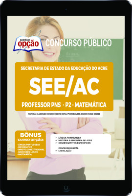 Apostila SEE-AC em PDF - Professor PNS - P2 - Matemática