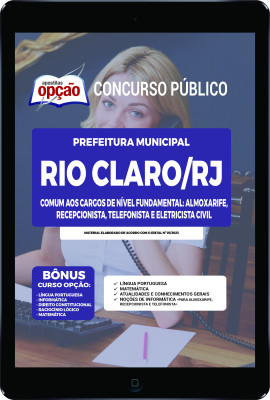 Apostila Prefeitura de Rio Claro - RJ em PDF - Comum aos Cargos de Nível Fundamental: Almoxarife, Recepcionista, Telefonista e Eletricista Civil