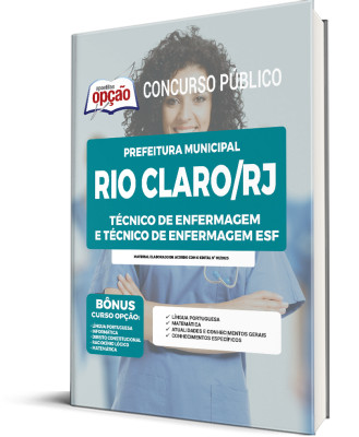 Apostila Prefeitura de Rio Claro - RJ - Técnico de Enfermagem e Técnico de Enfermagem ESF