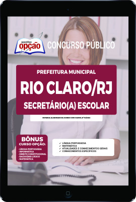 Apostila Prefeitura de Rio Claro - RJ em PDF - Secretária(o) Escolar