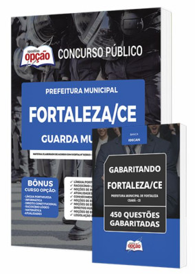 Combo Impresso Prefeitura de Fortaleza - CE - Guarda Municipal