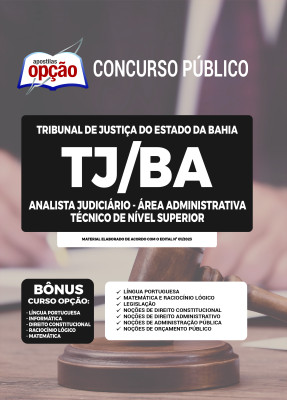 Apostila TJ-BA - Analista Judiciário - Área Administrativa - Técnico de Nível Superior