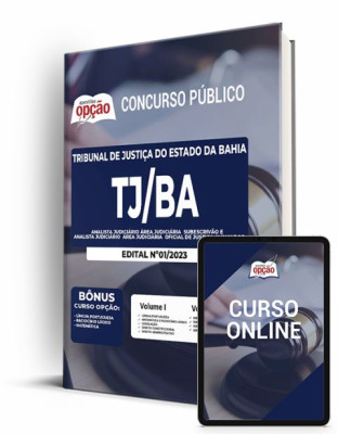 Apostila TJ-BA - Analista Judiciário - Área Judiciária - Subescrivão e Analista Judiciário - Área Judiciária - Oficial de Justiça Avaliador