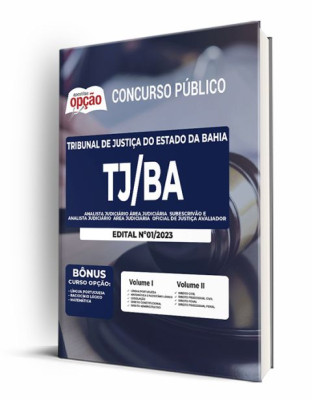 Apostila TJ-BA - Analista Judiciário - Área Judiciária - Subescrivão e Analista Judiciário - Área Judiciária - Oficial de Justiça Avaliador