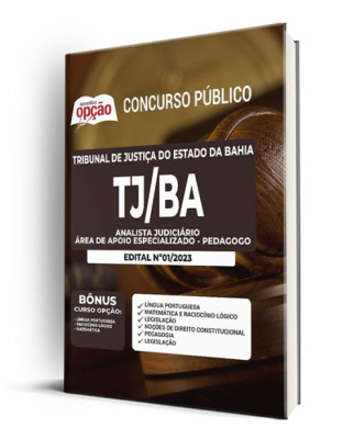 Apostila TJ-BA - Analista Judiciário - Área de Apoio Especializado - Pedagogo