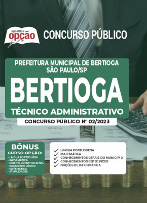 Apostila Prefeitura de Bertioga - SP - Técnico Administrativo