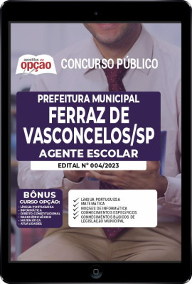 Apostila Prefeitura de Ferraz de Vasconcelos - SP em PDF - Agente Escolar