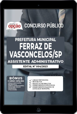 Apostila Prefeitura de Ferraz de Vasconcelos - SP em PDF - Assistente Administrativo