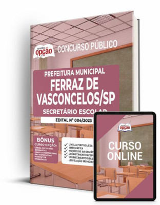 Apostila Prefeitura de Ferraz de Vasconcelos - SP - Secretário Escolar