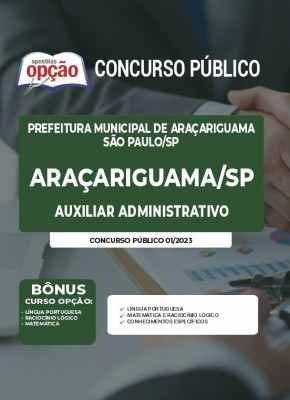 Apostila Prefeitura de Araçariguama - SP - Auxiliar Administrativo