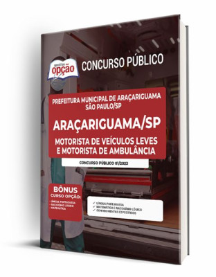 Apostila Prefeitura de Araçariguama - SP - Motorista de Veículos Leves e Motorista de Ambulância