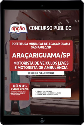 Apostila Prefeitura de Araçariguama - SP em PDF - Motorista de Veículos Leves e Motorista de Ambulância
